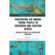 Preventing HIV Among Young People in Southern and Eastern Africa: Emerging Evidence and Intervention Strategies