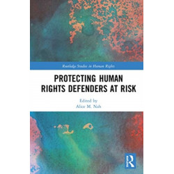 Protecting Human Rights Defenders at Risk