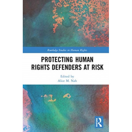 Protecting Human Rights Defenders at Risk