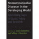 Noncommunicable Diseases in the Developing World: Addressing Gaps in Global Policy and Research
