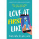 Love at First Like: A wise and witty rom-com of love in the digital age