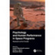 Psychology and Human Performance in Space Programs: Research at the Frontier