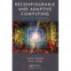 Reconfigurable and Adaptive Computing: Theory and Applications