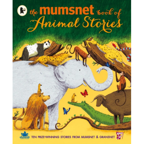 The Mumsnet Book of Animal Stories