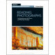 Reading Photographs: An Introduction to the Theory and Meaning of Images