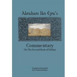 Rabbi Abraham Ibn Ezra's Commentary on the Second Book of Psalms: Chapters 42-72