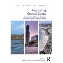 Regulating Coastal Zones: International Perspectives on Land Management Instruments