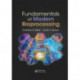 Fundamentals of Modern Bioprocessing