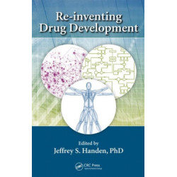 Re-inventing Drug Development