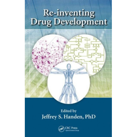 Re-inventing Drug Development