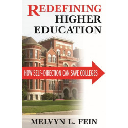 Redefining Higher Education: How Self-Direction Can Save Colleges