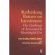 Rethinking Return on Investment: The Challenge of Accountable Meaningful Use