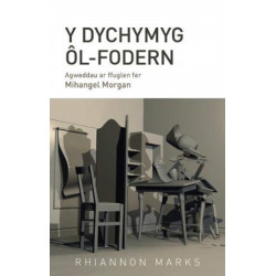 Y Dychymyg Ol-Fodern: Agweddau ar ffuglen fer Mihangel Morgan