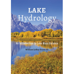 Lake Hydrology: An Introduction to Lake Mass Balance