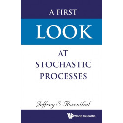 First Look At Stochastic Processes, A