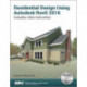 Residential Design Using Autodesk Revit 2016