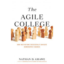 The Agile College: How Institutions Successfully Navigate Demographic Changes