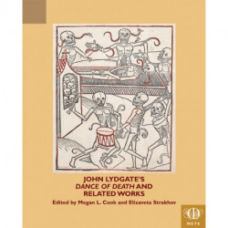 John Lydgate's 'Dance of Death' and Related Works