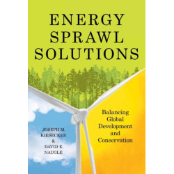 Energy Sprawl Solutions: Balancing Global Development and Conservation