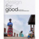 Design for Good: A New Era of Architecture for Everyone