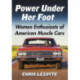 Power Under Her Foot: Women Enthusiasts of American Muscle Cars