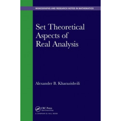 Set Theoretical Aspects of Real Analysis