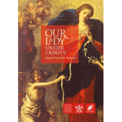 Our Lady, Untier of Knots: Story of a Marian Devotion