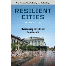 Resilient Cities: Overcoming Fossil-Fuel Dependence