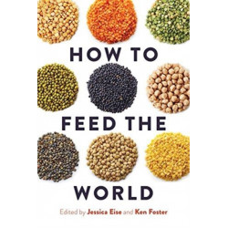 How to Feed the World