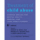 Treatment of Child Abuse: Common Ground for Mental Health, Medical, and Legal Practitioners
