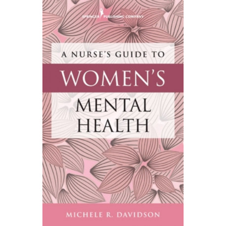 A Nurse's Guide to Women's Mental Health
