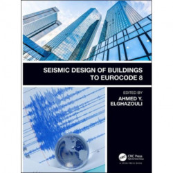 Seismic Design of Buildings to Eurocode 8