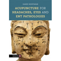 Acupuncture for Headaches, Eyes and ENT Pathologies