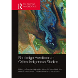 Routledge Handbook of Critical Indigenous Studies