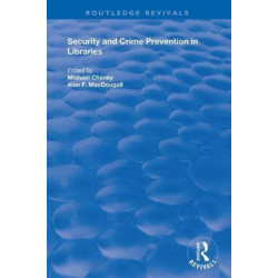 Security and Crime Prevention in Libraries