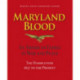 Maryland Blood – An American Family in War and Peace, the Hambletons 1657 to the Present