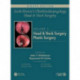 Scott-Brown's Otorhinolaryngology and Head and Neck Surgery: Volume 3: Head and Neck Surgery, Plastic Surgery