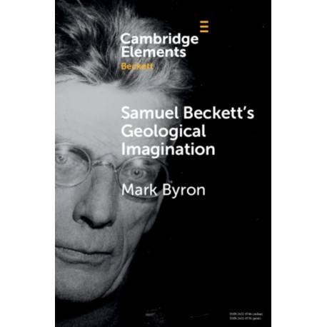 Samuel Beckett's Geological Imagination