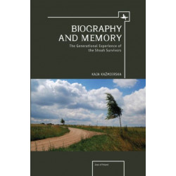 Biography and Memory: The Generational Experience of the Shoah Survivors