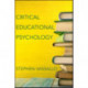 Critical Educational Psychology