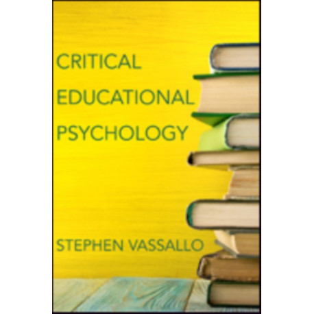 Critical Educational Psychology