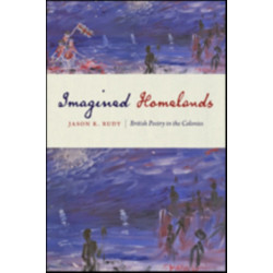 Imagined Homelands: British Poetry in the Colonies