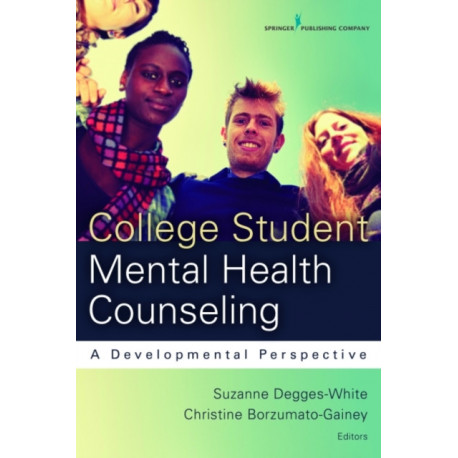 College Student Mental Health Counseling: A Developmental Approach