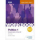 AQA AS/A-level Politics workbook 1: Government of the UK