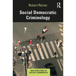 Social Democratic Criminology