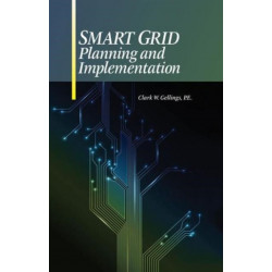 Smart Grid Planning and Implementation