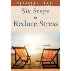 Six Steps to Reduce Stress