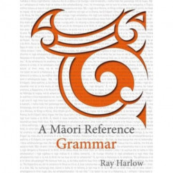 A Maori Reference Grammar