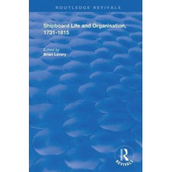 Shipboard Life and Organisation, 1731-1815