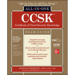 CCSK Certificate of Cloud Security Knowledge All-in-One Exam Guide